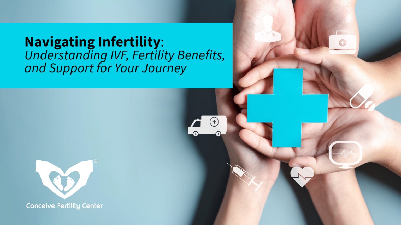 Navigating Infertility: Understanding IVF, Fertility Benefits, and ...